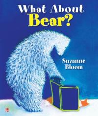 Reading Wonders Literature Big Book: What About Bear? Grade K
