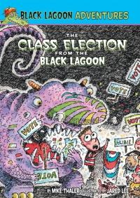 The Class Election from the Black Lagoon