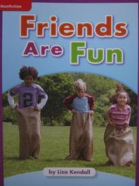 Reading Wonders Leveled Reader Friends Are Fun: ELL Unit 1 Week 4 Grade 1 (ELEMENTARY CORE READING)