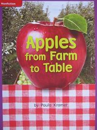 Reading Wonders Leveled Reader Apples from Farm to Table: ELL Unit 3 Week 5 Grade 1 (ELEMENTARY CORE READING)