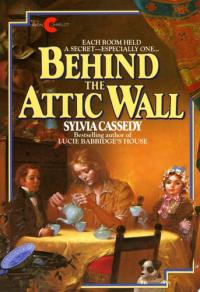 Behind the Attic Wall