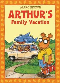 Arthur's Family Vacation: An Arthur Adventure (Arthur Adventures)