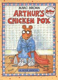 Arthur's Chicken Pox: An Arthur Adventure