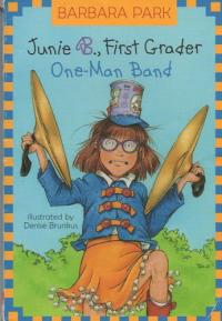 Junie B., First Grader One-man Band