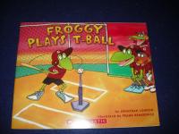 Froggy Plays T-ball