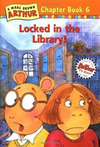 Locked in the Library!: A Marc Brown Arthur Chapter Book 6 (Marc Brown Arthur Chapter Books, 6)