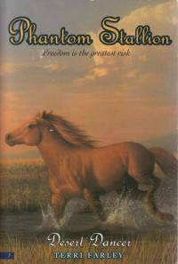 Phantom Stallion #7: Desert Dancer