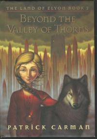 Beyond the Valley of Thorns (Land of Elyon)