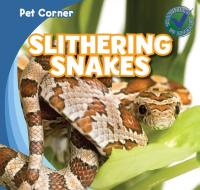 Slithering Snakes (Pet Corner)
