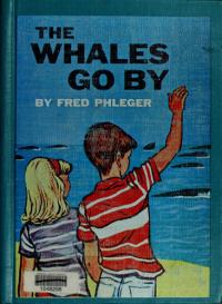 The Whales Go By (I Can Read It All By Myself)