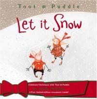Toot & Puddle: Let It Snow