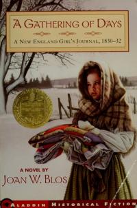 A Gathering of Days A New England Girl's Journal, 1830-1832