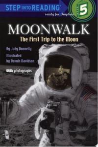 Moonwalk The First Trip to the Moon