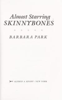 Almost Starring Skinnybones