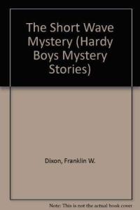 The Short-wave Mystery