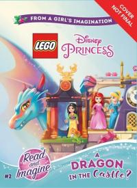 LEGO Disney Princess: A Dragon in the Castle? Chapter Book 2