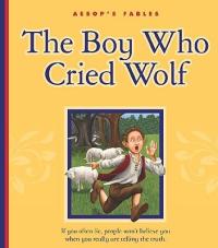The Boy Who Cried Wolf (Aesop's Fables)