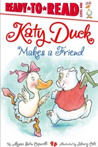 Katy Duck Makes a Friend Ready-to-Read Level 1 (with audio recording)