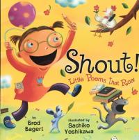 Shout! Little Poems that Roar