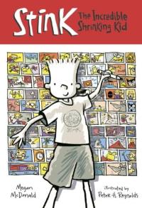 Stink the Incredible Shrinking Kid