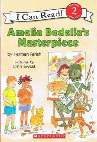 Amelia Bedelia's Masterpiece