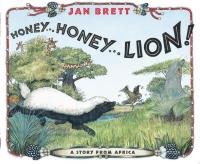 Honey... Honey... Lion!