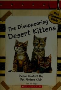 The Disappearing Desert Kittens