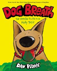 Dog Breath The Horrible Trouble with Hally Tosis