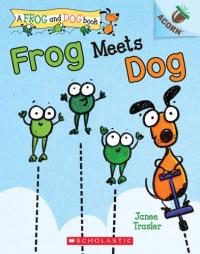 Frog Meets Dog: An Acorn Book (a Frog and Dog Book 1): Volume 1 (Frog and Dog)