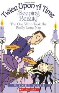 Sleeping Beauty, the One Who Took the Really Long Nap (Twice Upon a Time, No. 2)