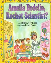 Amelia Bedelia, Rocket Scientist?