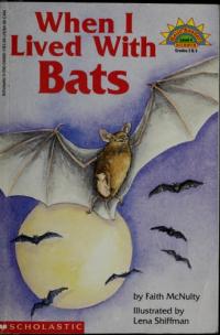 When I Lived with Bats