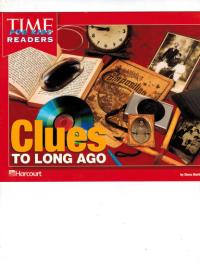 Harcourt School Publishers Horizons Time for Kids Reader Grade K Clues to Long Ago