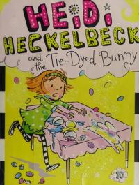 Heidi Heckelbeck and the Tie-Dyed Bunny (10)