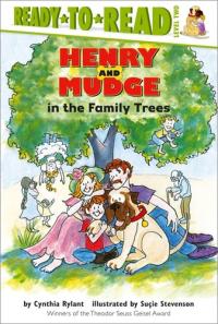 Henry and Mudge in the Family Trees: Ready-to-Read Level 2 (Henry & Mudge)