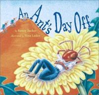An Ant's Day Off