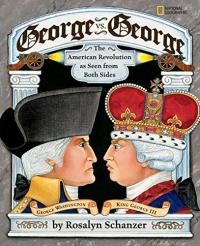 George vs. George The American Revolution as Seen from Two Sides