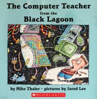 The Computer Teacher from the Black Lagoon