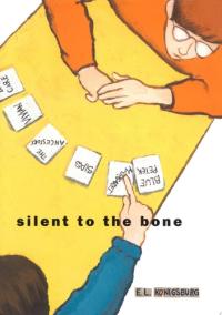 Silent to the Bone