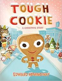 Tough Cookie A Christmas Story