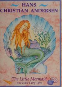 The Little Mermaid, and Other Fairy Tales
