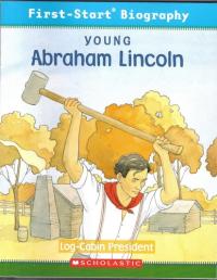 Young Abraham Lincoln Log-cabin President