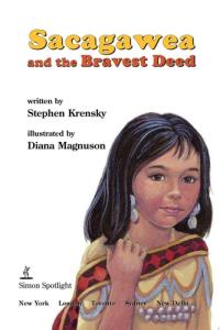 Sacagawea and the Bravest Deed