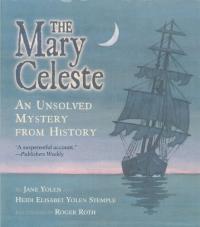 The Mary Celeste An Unsolved Mystery from History