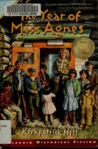 The Year of Miss Agnes (Aladdin Historical Fiction)