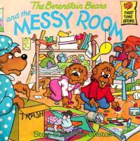 The Berenstain Bears and the Messy Room