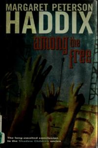 Among the Free (Shadow Children)