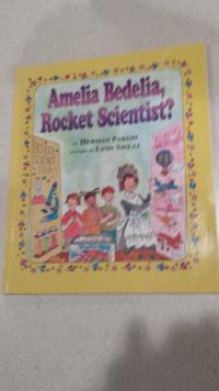 Amelia Bedelia, Rocket Scientist? (amelia Bedelia)