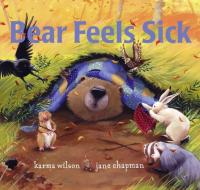 Bear Feels Sick (The Bear Books)