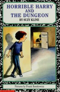 Horrible Harry and the Dungeon